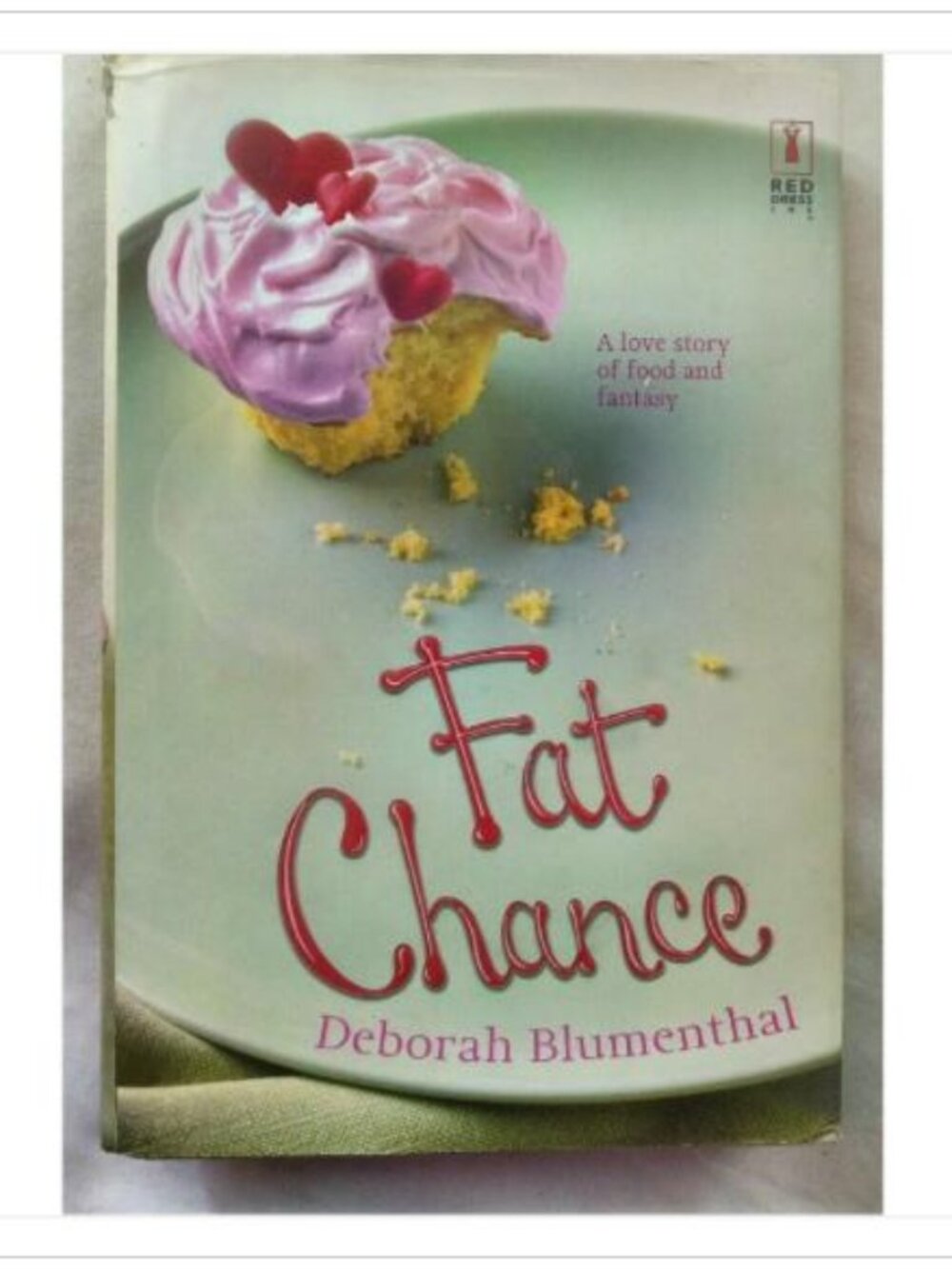 Fat Chance Deborah Blumenthal First Edition Paperback Book Vintage Novel Read